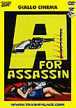 A... for Assassin / A... come assassino