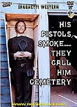 His Pistols Smoked... They Call Him Cemetery - Gli fumavano le Colt... lo chiamavano Camposanto aka A Bullet for a Stranger