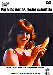 Para las nenas, leche calentita / "For the girls, warm milk", 1986