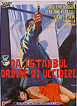 From Istanbul: Orders to Kill / Da Istanbul ordine di uccidere, 1965