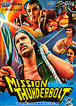 Mission Thunderbolt, 1983