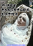Three Dangerous Ladies, 1977