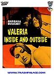 Valeria Inside and Out aka Valeria dentro e fuori / "Valeria Inside and Outside" aka Esclava del placer